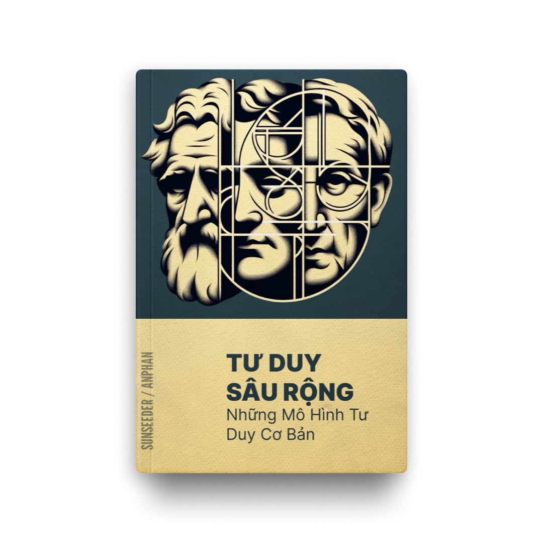 Tư Duy Sâu Rộng: Những Mô Hình Tư Duy Cơ Bản